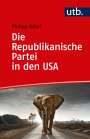 Philipp Adorf: Die Republikanische Partei in den USA, Buch