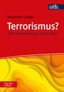 Sebastian Lange: Terrorismus? Frag doch einfach!, Buch