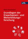 Maria Kondratjuk: Grundlagen der Erwachsenen- und Weiterbildungsforschung, Buch