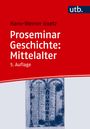 Hans-Werner Goetz: Proseminar Geschichte: Mittelalter, Buch
