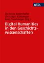 : Digital Humanities in den Geschichtswissenschaften, Buch