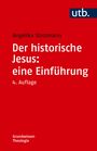 Angelika Strotmann: Der historische Jesus: eine Einführung, Buch