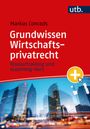 Markus Conrads: Grundwissen Wirtschaftsprivatrecht, Buch