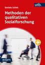 Daniela Schiek: Methoden der qualitativen Sozialforschung, Buch