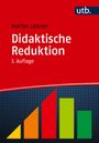 Martin Lehner: Didaktische Reduktion, Buch