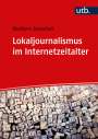 Norbert Jonscher: Lokaljournalismus im Internetzeitalter, Buch