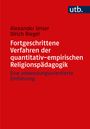 Alexander Unser: Fortgeschrittene Verfahren der quantitativ-empirischen Religionspädagogik, Buch