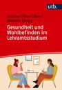 : Gesundheit und Wohlbefinden im Lehramtsstudium, Buch