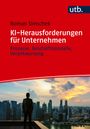 Roman Simschek: KI-Herausforderungen für Unternehmen, Buch