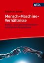 Sabrina Lausen: Mensch-Maschine-Verhältnisse, Buch