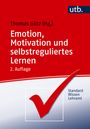 : Emotion, Motivation und selbstreguliertes Lernen, Buch