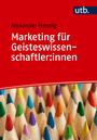 Roter Hintergrund mit dem Text: "Marketing für Geisteswissenschaftler:innen". Darunter bunte Buntstifte.