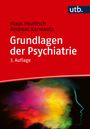 "Grundlagen der Psychiatrie, 3. Auflage" von Klaus Paulitsch und Andreas Karwautz. Buntes abstraktes Muster.