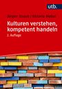 Jürgen Straub: Kulturen verstehen, kompetent handeln, Buch