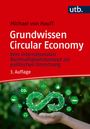 "Michael von Hauff, Grundwissen Circular Economy. Hände halten ein grünes Symbol mit Recycling-Symbolen und Naturikonen."