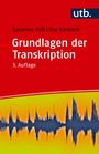 "Grundlagen der Transkription", 3. Auflage; Autoren: Susanne Fuß, Ute Karbach; utb-Logo oben rechts, wellenförmige Grafik.