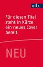 "Für diesen Titel steht in Kürze ein neues Cover bereit" und "NEU". Oben rechts ein blaues utb Logo auf rotem Hintergrund.
