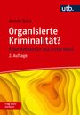 Buchtitel in Weiß auf Rot: "Organisierte Kriminalität?", Autor: Arndt Sinn. Gelbe und orange Formen unten.