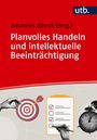 "Johannes Jöhnck (Hrsg.). Planvolles Handeln und intellektuelle Beeinträchtigung. utb Logo. Illustrationen: Zielscheibe, Liste, Wecker."