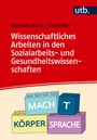 Buchtitel: "Wissenschaftliches Arbeiten in den Sozialarbeits- und Gesundheitswissenschaften." Bunte Bausteine mit Wörtern.