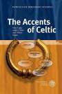 Patrizia De Bernardo Stempel: The Accents of Celtic, Buch