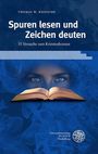 Thomas W. Kniesche: Spuren lesen und Zeichen deuten, Buch
