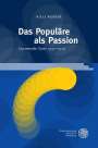 Niels Werber: Das Populäre als Passion, Buch