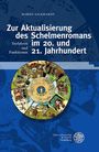 Maren Lickhardt: Zur Aktualisierung des Schelmenromans im 20. und 21. Jahrhundert, Buch