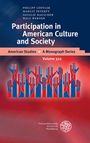 : Participation in American Culture and Society, Buch