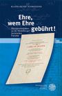 Klaus-Peter Schroeder: Ehre, wem Ehre gebührt!, Buch