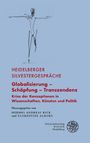 "Heidelberger Silvestergespräche: Globalisierung – Schöpfung – Transzendenz. Herausgegeben von Hermes Andreas Kick, Florentine Alburg. Illustration: Abstrakte Strichzeichnung einer menschlichen Figur in Schwarz auf blauem Hintergrund."