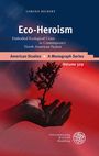 Lorena Bickert: Eco-Heroism, Buch