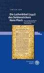 Titel: "Die Lutherbibel (1541) des Seidenstickers Hans Plock". Buchcover mit historischem Dokument.