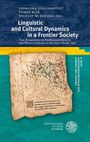 Linguistic and Cultural Dynamics in a Frontier Society, Buch