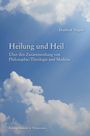 Manfred Negele: Heilung und Heil, Buch