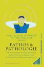 : Pathos & Pathologie, Buch