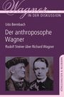Udo Bermbach: Der anthroposophe Wagner, Buch