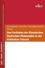 : Das Fortleben der Klassischen Deutschen Philosophie in der Kritischen Theorie, Buch