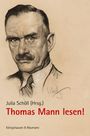 : Thomas Mann lesen!, Buch