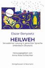 Elazar Benyoëtz: Heilweh, Buch