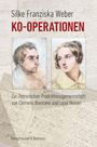 Silke Weber: Ko-Operationen, Buch