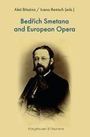 : Bedrich Smetana and European Opera, Buch