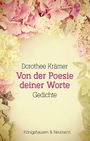 Dorothee Krämer: Von der Poesie deiner Worte, Buch