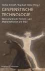 Stefan Tetzlaff: Gespenstische Technologie, Buch