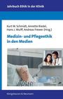 : Medizin- und Pflegeethik in den Medien, Buch