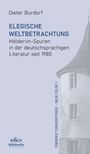 Dieter Burdorf: Elegische Weltbetrachtung, Buch