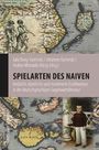 : Spielarten des Naiven, Buch