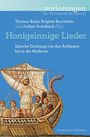 : Honigsinnige Lieder, Buch