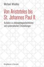 Michael Wladika: Von Aristoteles bis St. Johannes Paul II., Buch