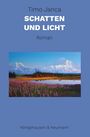 Timo Janca: Schatten und Licht, Buch